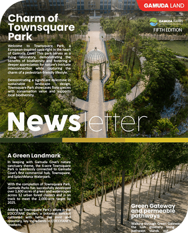 GParks Newsletter (5th edition) - Charm of Townsquare Park, Gamuda Cove